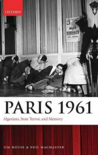 1961年パリ：アルジェリア人虐殺事件の真実<br>Paris 1961 : Algerians, State Terror, and Memory