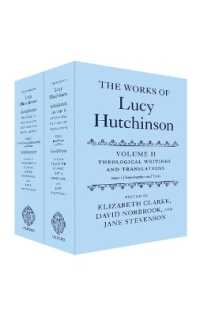 ルーシー・ハッチンソン作品集　第２巻：神学著作・翻訳集（全２巻）<br>The Works of Lucy Hutchinson : Volume II: Theological Writings and Translations (Oet: Works of Lucy Hutchinson)
