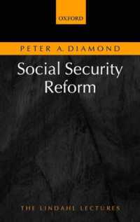 ピーター･ダイヤモンド著／社会保障改革：経済的視点<br>Social Security Reform (The Lindahl Lectures)