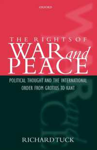 The Rights of War and Peace : Political Thought and the International Order from Grotius to Kant
