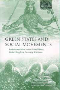 環境国家と社会運動：米・英・独・那における環境主義<br>Green States and Social Movements : Environmentalism in the United States, United Kingdom, Germany, and Norway