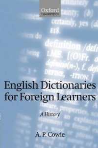 『学習英英辞典の歴史』<br>English Dictionaries for Foreign Learners : A History (Oxford Studies in Lexicography and Lexicology)