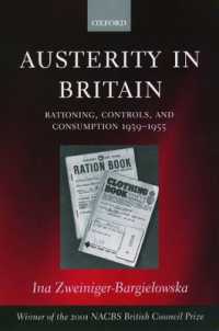 Austerity in Britain : Rationing, Controls, and Consumption, 1939-1955