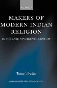 １９世紀後半南アジアの宗教的アイデンティティの政治学<br>Makers of Modern Indian Religion in the Late Nineteenth Century (Oxford Oriental Monographs)