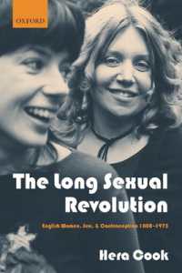 イギリス性革命の道程：女性と性交、避妊１８００－１９７５年<br>The Long Sexual Revolution : English Women, Sex, and Contraception 1800-1975