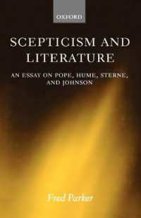 １８世紀文学における懐疑思想<br>Scepticism and Literature : An Essay on Pope, Hume, Sterne, and Johnson