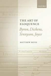 饒舌の作法：バイロン、ディケンズ、テニソン、ジョイス<br>The Art of Eloquence : Byron, Dickens, Tennyson, Joyce