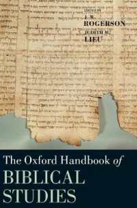 オックスフォード版　聖書学ハンドブック<br>The Oxford Handbook of Biblical Studies (Oxford Handbooks)