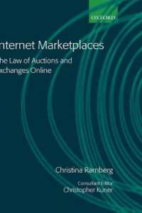 オンライン・オークションの法枠組<br>Internet Marketplaces : The Law of Auctions and Exchanges Online