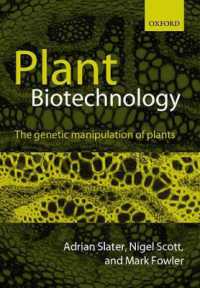 Plant Biotechnology: The Genetic Manipulation of Plants