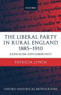 The Liberal Party in Rural England 1885-1910 : Radicalism and Community (Oxford Historical Monographs)