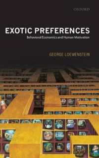 行動経済学と動機づけ<br>Exotic Preferences : Behavioral Economics and Human Motivation