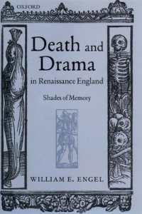 Death and Drama in Renaissance England : Shades of Memory