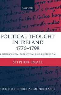 Political Thought in Ireland 1776-1798 : Republicanism, Patriotism, and Radicalism (Oxford Historical Monographs)