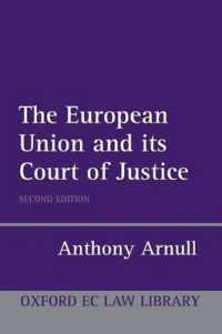欧州司法裁判所（第２版）<br>The European Union and its Court of Justice (Oxford European Union Law Library) （2ND）