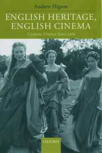 English Heritage, English Cinema : Costume Drama since 1980