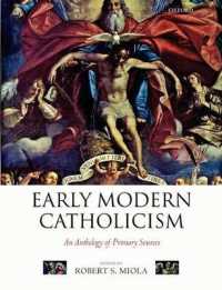 近代初期カトリック原典アンソロジー<br>Early Modern Catholicism : An Anthology of Primary Sources
