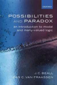 Possibilities and Paradox : An Introduction to Modal and Many-Valued Logic