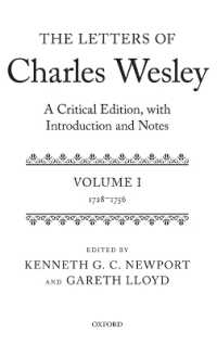 チャールズ・ウェスレー書簡集（全２巻）第１巻：1728-1756年<br>The Letters of Charles Wesley : A Critical Edition, with Introduction and Notes: Volume 1 (1728-1756)