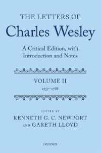 The Letters of Charles Wesley : A Critical Edition, with Introduction and Notes: Volume 2 (1757-1788)