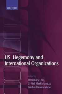 米国のヘゲモニーと国際組織<br>US Hegemony and International Organizations : The United States and Multilateral Institutions