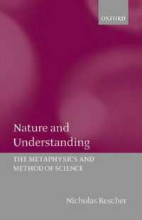 理解の本質：形而上学と科学の方法<br>Nature and Understanding : The Metaphysics and Method of Science