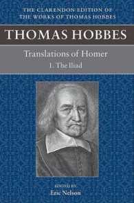ホッブズ著作集：英訳ホメロス『イリアス』『オデュッセイア』（全２巻）<br>Thomas Hobbes: Translations of Homer : The Iliad and the Odyssey (Clarendon Edition of the Works of Thomas Hobbes) -- Multiple copy pack