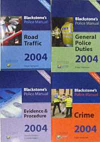Blackstone's Police Manuals 2004