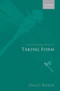 意味の構造化（全３巻）第３巻：形をとる<br>Structuring Sense: Volume III: Taking Form