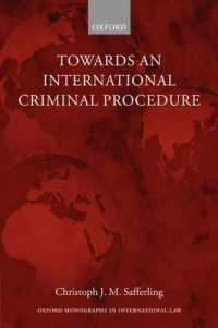 Towards an International Criminal Procedure (Oxford Monographs in International Law)