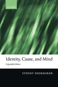 Identity, Cause, and Mind : Philosophical Essays
