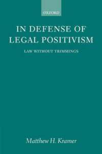 法実証主義の擁護<br>In Defense of Legal Positivism : Law without Trimmings