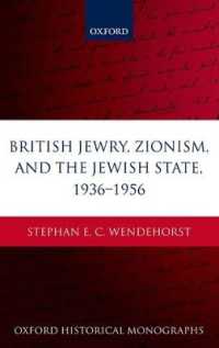 British Jewry, Zionism, and the Jewish State, 1936-1956 (Oxford Historical Monographs)