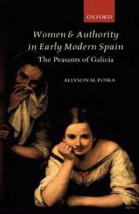 近代初期スペイン女性と権威：ガリシアの貧困層<br>Women and Authority in Early Modern Spain : The Peasants of Galicia