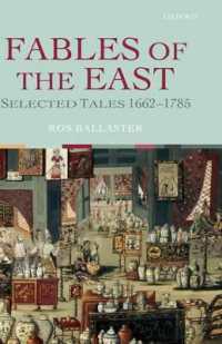 王政復古～１８世紀イングランドのオリエント小説：作品アンソロジー<br>Fables of the East : Selected Tales 1662-1785