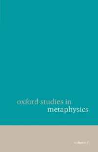 Oxford Studies in Metaphysics Volume 1 (Oxford Studies in Metaphysics)