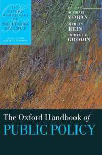 オックスフォード公共政策ハンドブック<br>The Oxford Handbook of Public Policy (Oxford Handbooks)