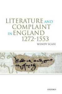 イングランドにおける文学と不平１２７２－１５５３年<br>Literature and Complaint in England 1272-1553