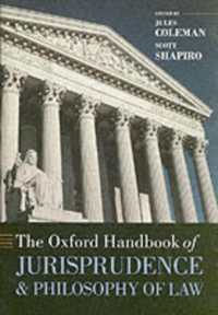 オックスフォード法学・法哲学ハンドブック<br>The Oxford Handbook of Jurisprudence and Philosophy of Law (Oxford Handbooks)