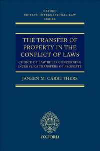 国際私法における所有権の移転<br>The Transfer of Property in the Conflict of Laws : Choice of Law Rules in Inter Vivos Transfers of Property (Oxford Private International Law Series)