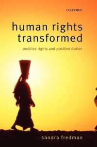 変わりゆく人権：積極的権利と積極的義務<br>Human Rights Transformed : Positive Rights and Positive Duties