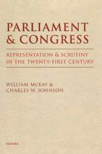 英国議会と米国議会<br>Parliament and Congress : Representation and Scrutiny in the Twenty-first Century