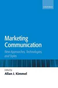 マーケティング・コミュニケーション：新たなアプローチ、技術と表現様式<br>Marketing Communication : New Approaches, Technologies, and Styles