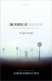 クリスピン・ライト著／曖昧性の謎：論文選集1975-2020年<br>The Riddle of Vagueness : Selected Essays 1975-2020