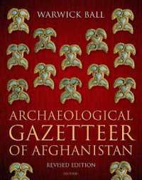 Archaeological Gazetteer of Afghanistan : Revised Edition