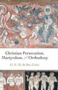 初期キリスト教における殉教<br>Christian Persecution, Martyrdom, and Orthodoxy