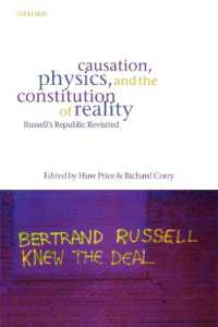 ラッセルの「因果論は過去の遺物」説再検証<br>Causation, Physics, and the Constitution of Reality : Russell's Republic Revisited