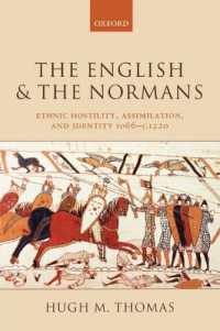 英国人とノルマン人：民族的敵対、同化、アイデンティティ　１０６６－１２２０年頃<br>The English and the Normans : Ethnic Hostility, Assimilation, and Identity 1066-c.1220