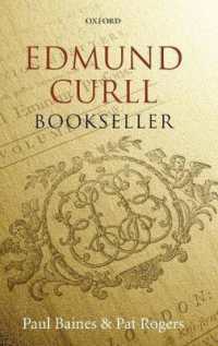 書店主エドモンド・カール伝<br>Edmund Curll, Bookseller