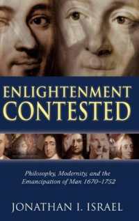 啓蒙主義再検討：哲学、モダニティと人間の解放1670-1752年<br>Enlightenment Contested : Philosophy, Modernity, and the Emancipation of Man 1670-1752